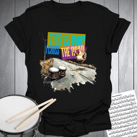 Cluckin' Drummer T-Shirt