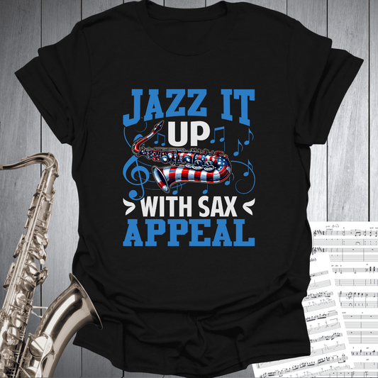 Jazz It Up Sax Appeal T-Shirt