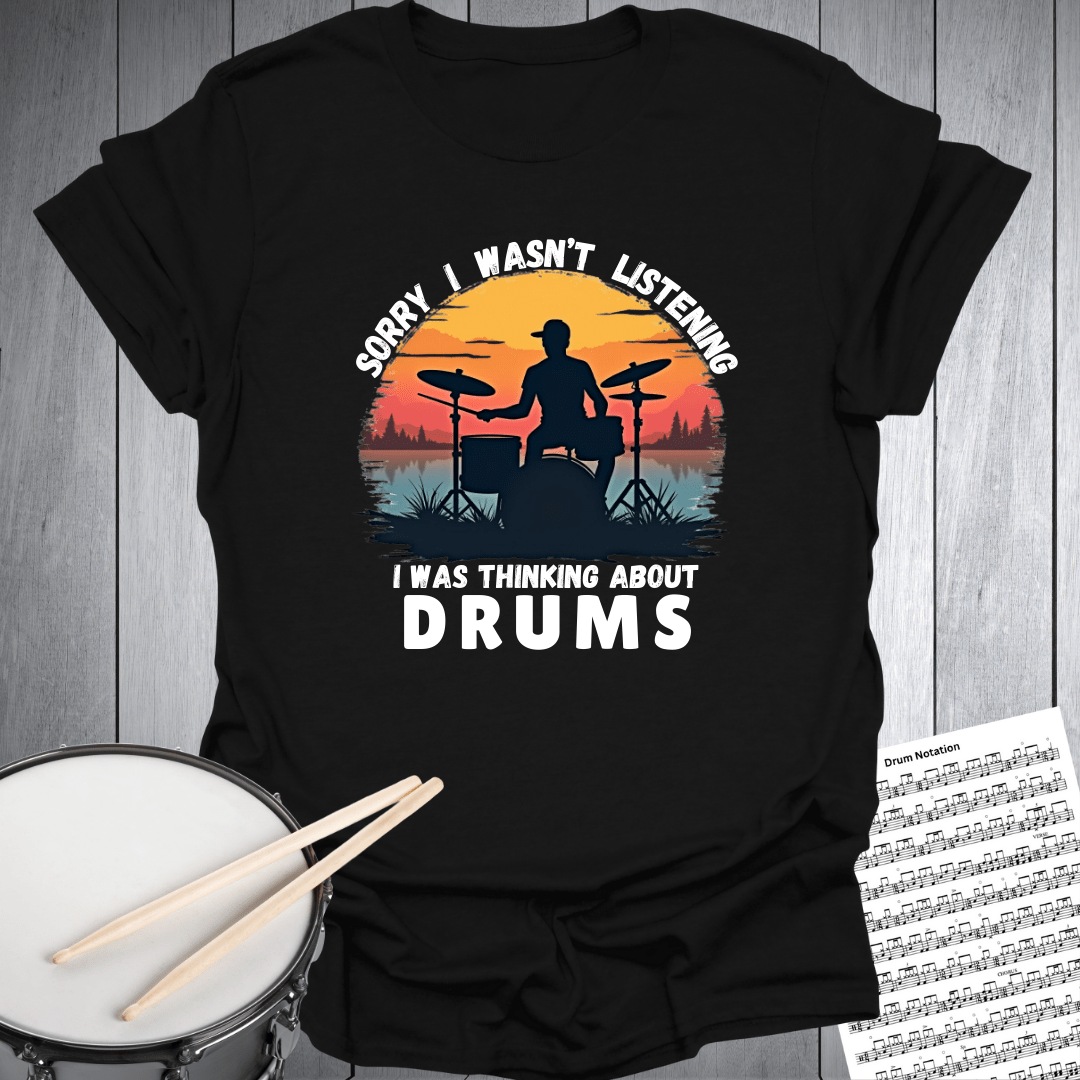 Thinking About Drums T-Shirt