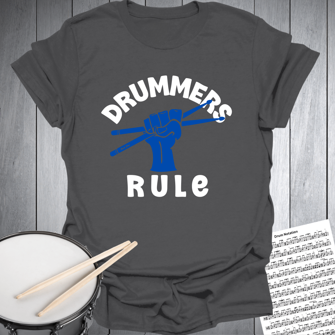 Drummers Rule T-Shirt