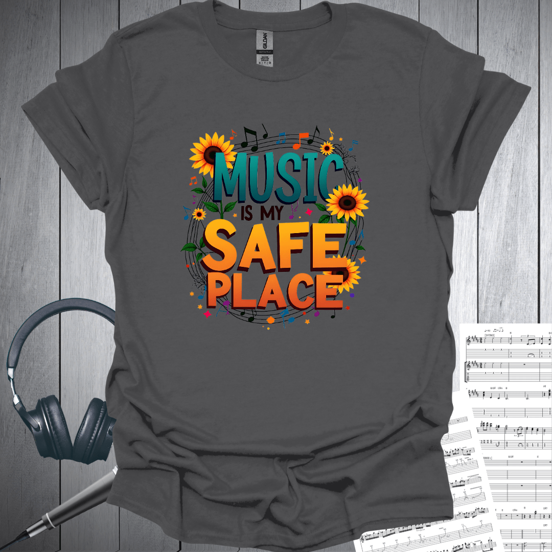 Music Is My Safe Place T-Shirt