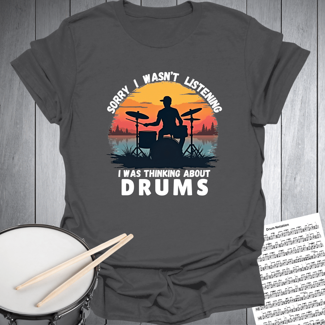 Thinking About Drums T-Shirt