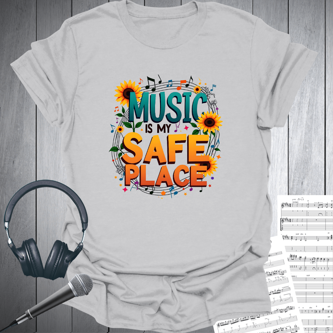 Music Is My Safe Place T-Shirt