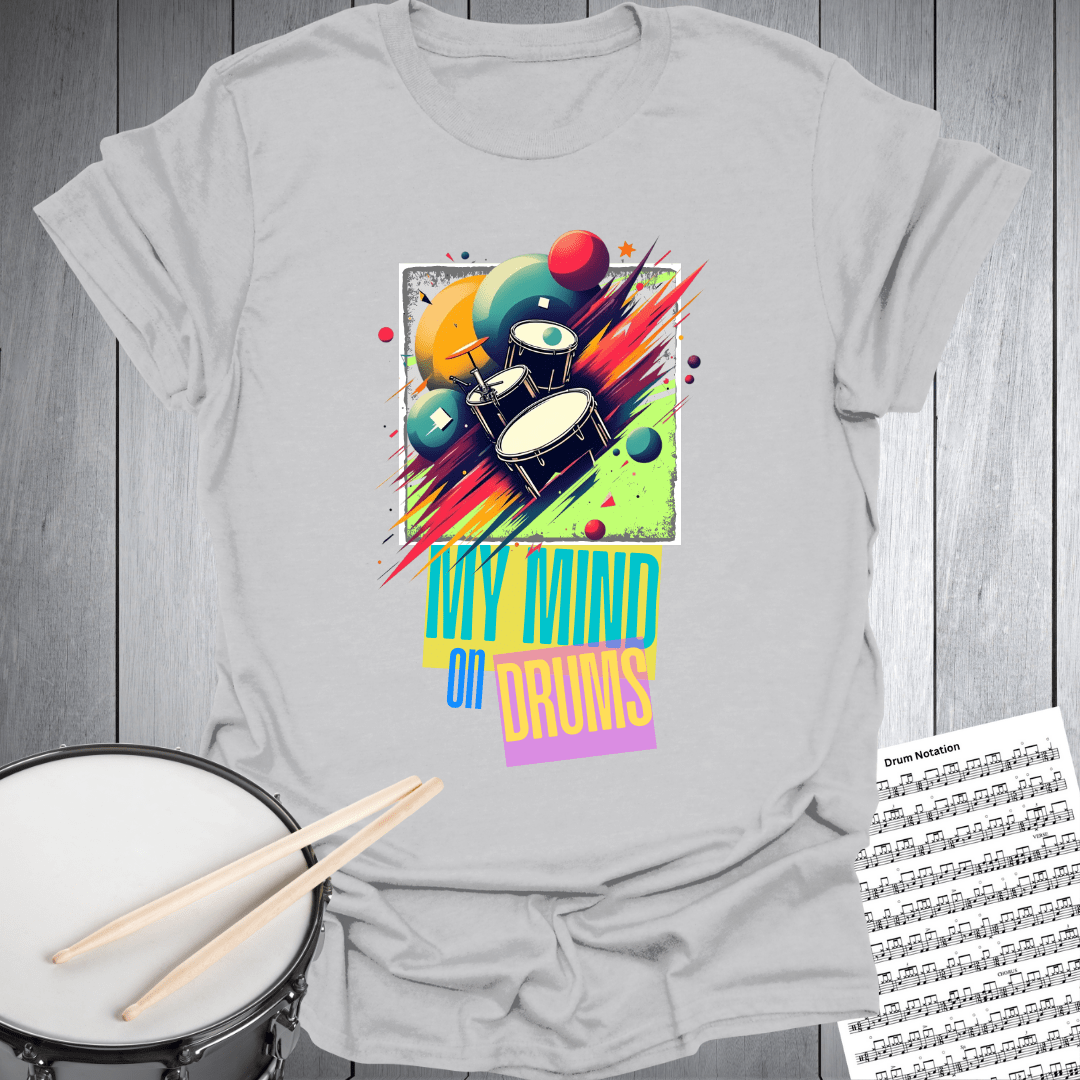 My Mind On Drums T-Shirt