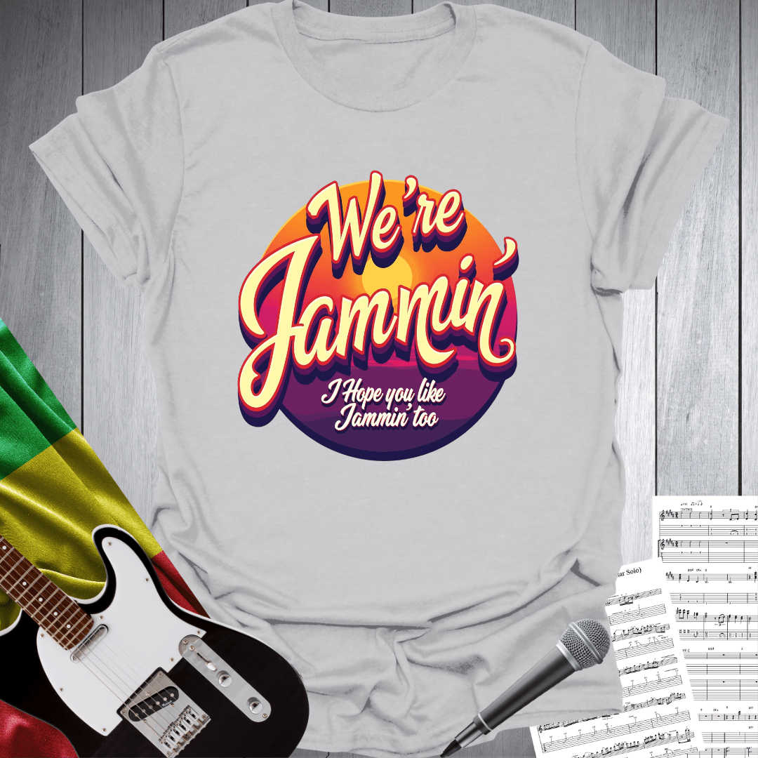 We're Jammin' Reggae Vibe T-Shirt