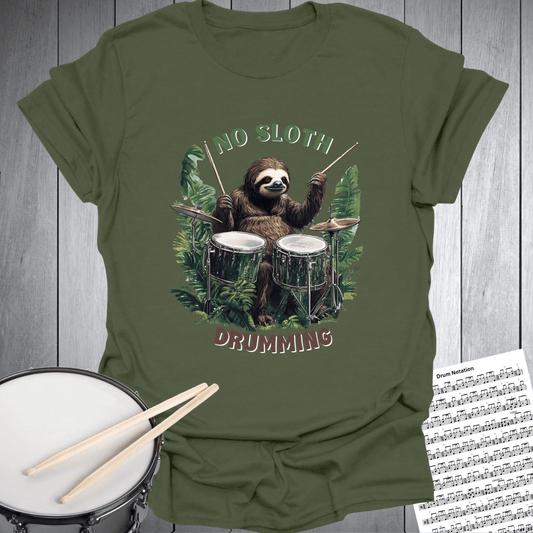 No Sloth Drumming T-Shirt