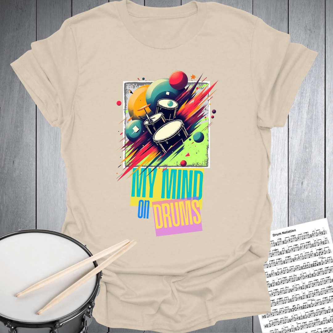 My Mind On Drums T-Shirt