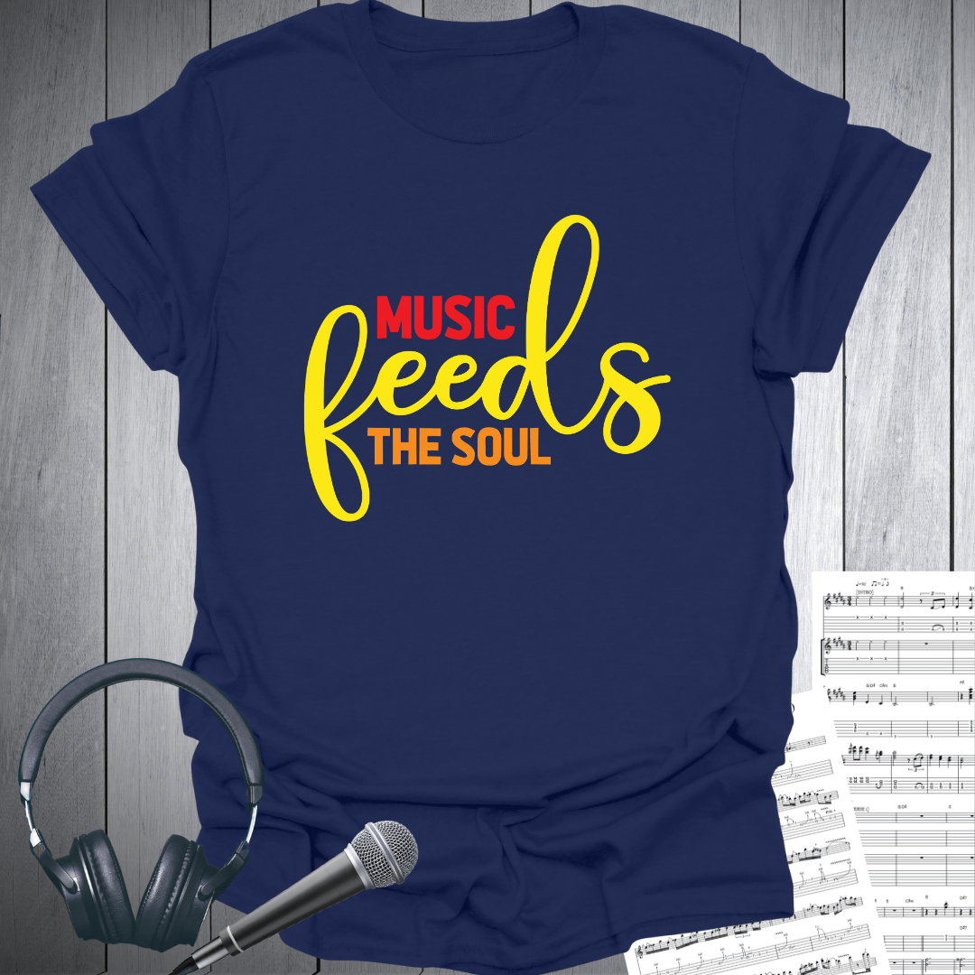 Printify T-Shirt Navy / S Music Feeds the Soul T-Shirt