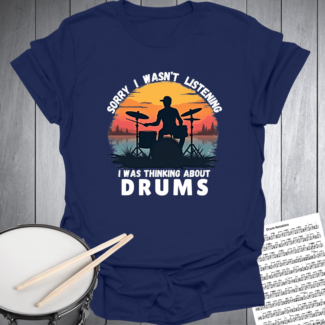 Thinking About Drums T-Shirt