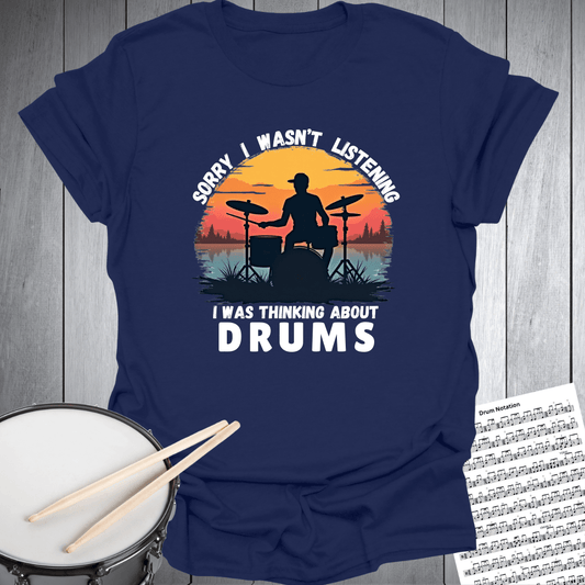 Thinking About Drums T-Shirt