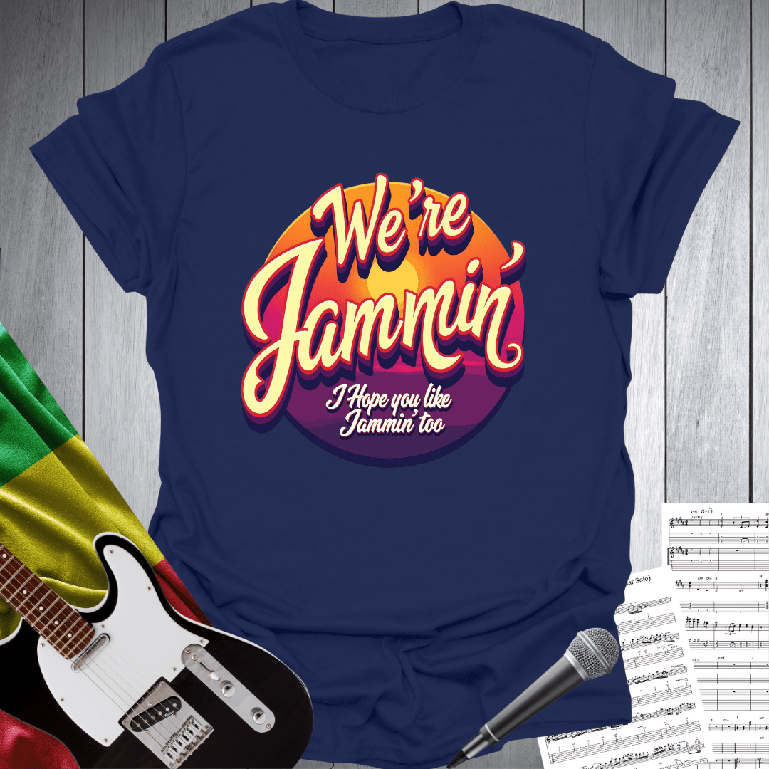 We're Jammin' Reggae Vibe T-Shirt